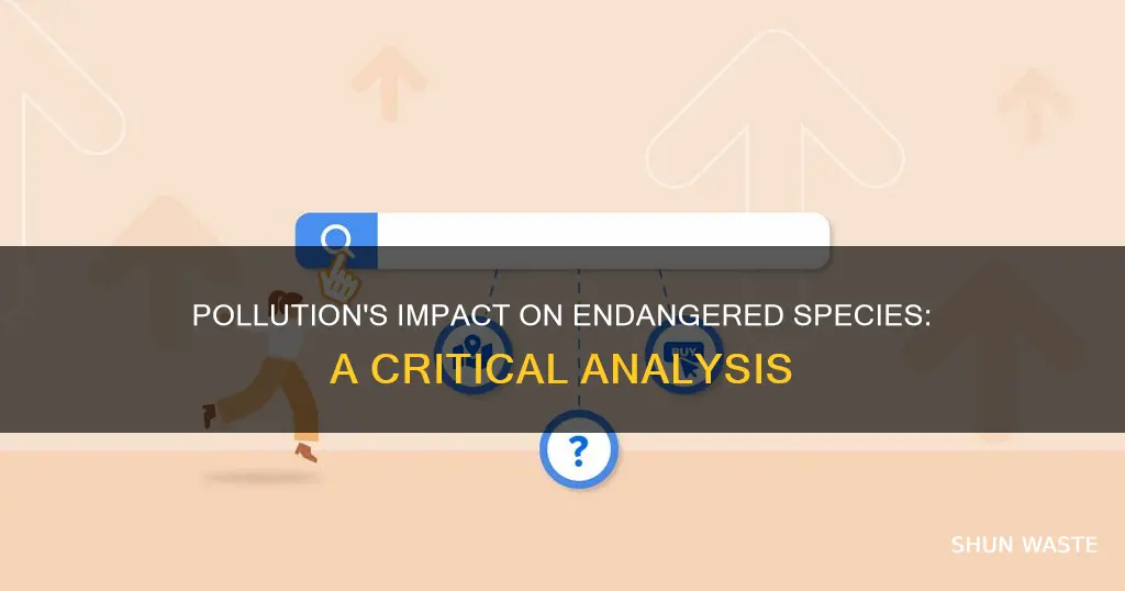 how does pollution affect endangered species