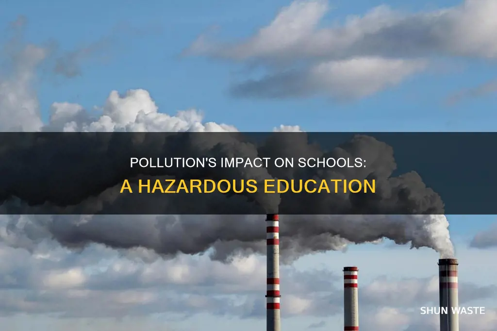 how does pollution affect schools