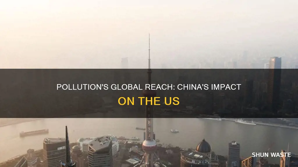 how does pollution in china affect the us