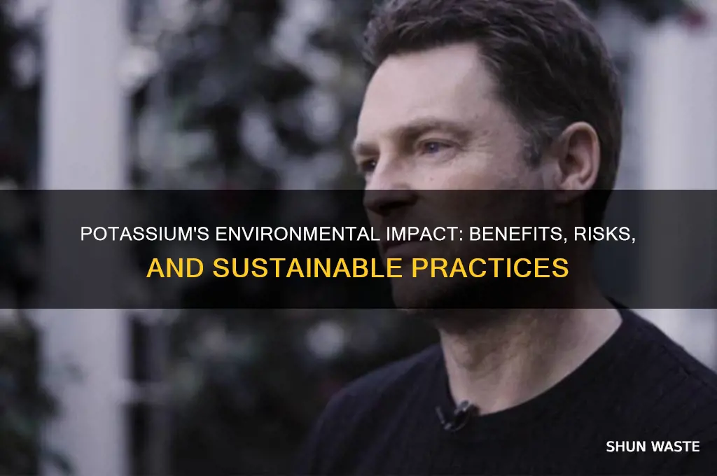 how does potassium affect the environment
