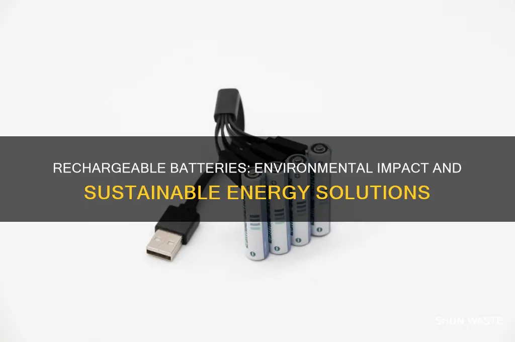 how does rechargeable batteries impact the environment