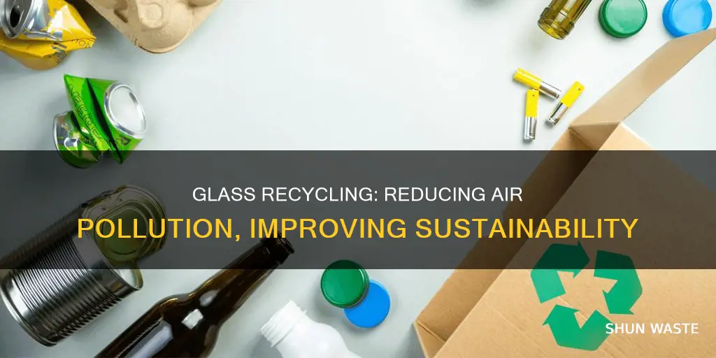 how does recycling glass cut down air pollution