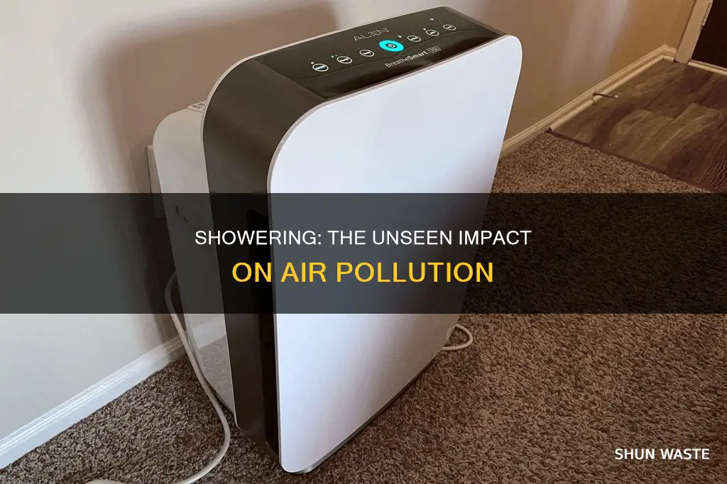 how does showering contribute to air pollution