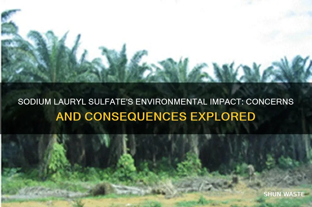 how does sodium lauryl sulfate affect the environment