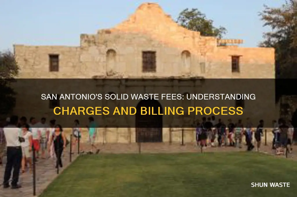 how does solid waste get charged in san antonio