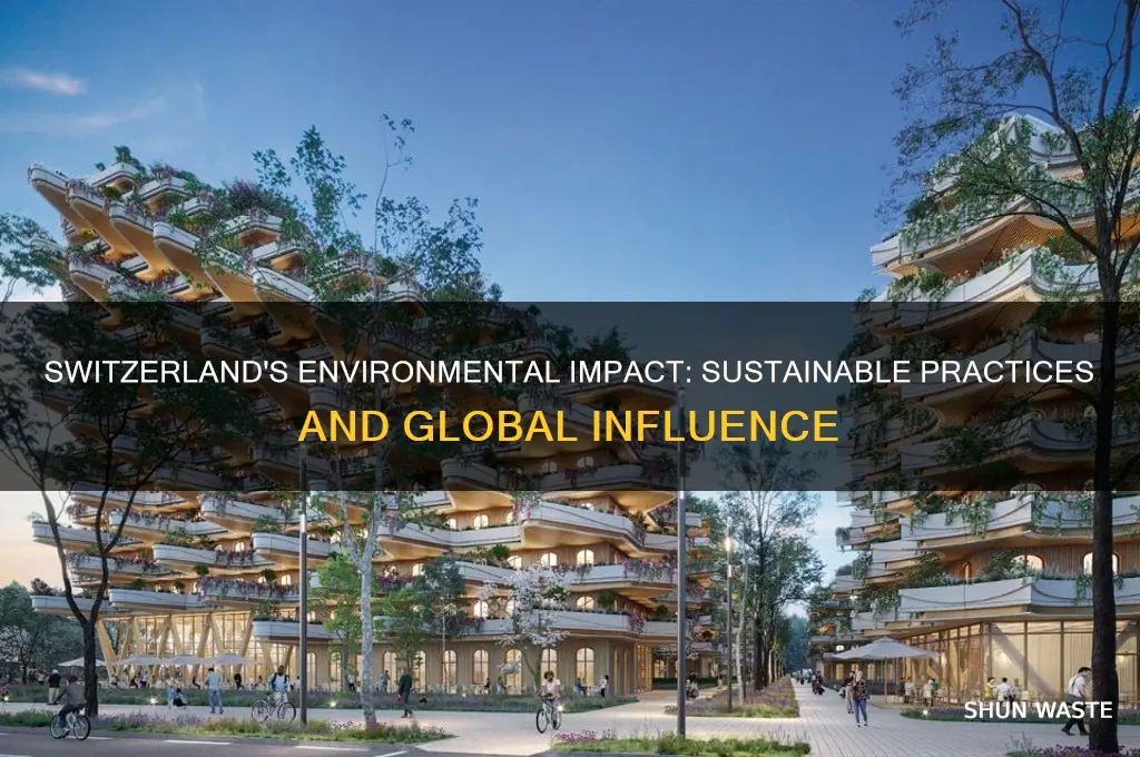 how does switzerland affect the environment