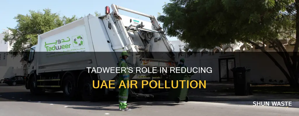 how does tadweer help in reducing air pollution in uae