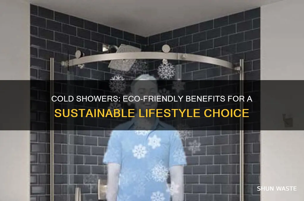 how does taking cold showers help the environment