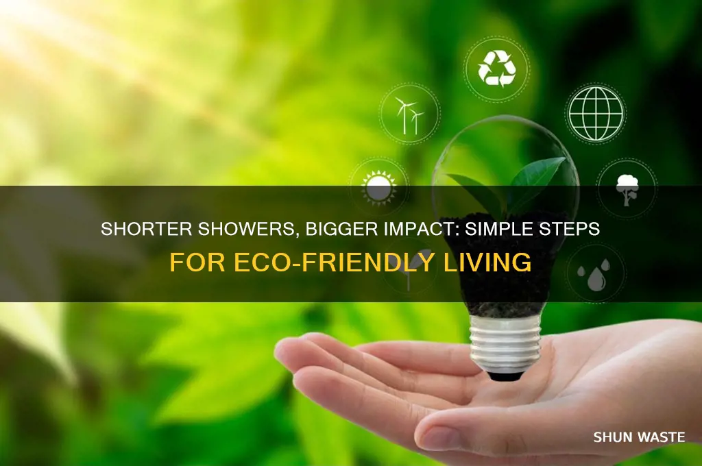 how does taking shorter showers help the environment