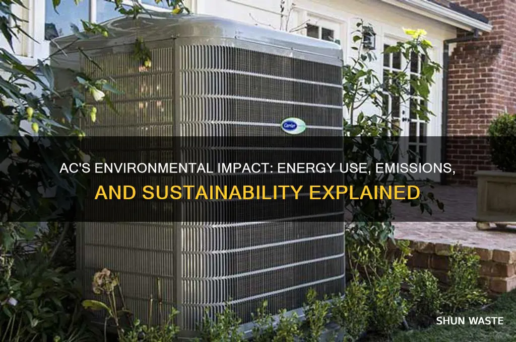 how does the ac affect the environment