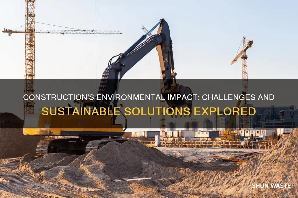 how does the construction industry affect the environment