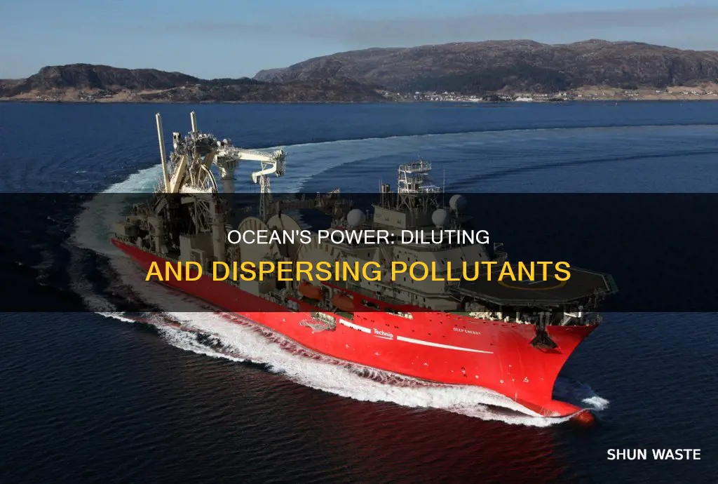 how does the ocean dilute and disperse pollutants