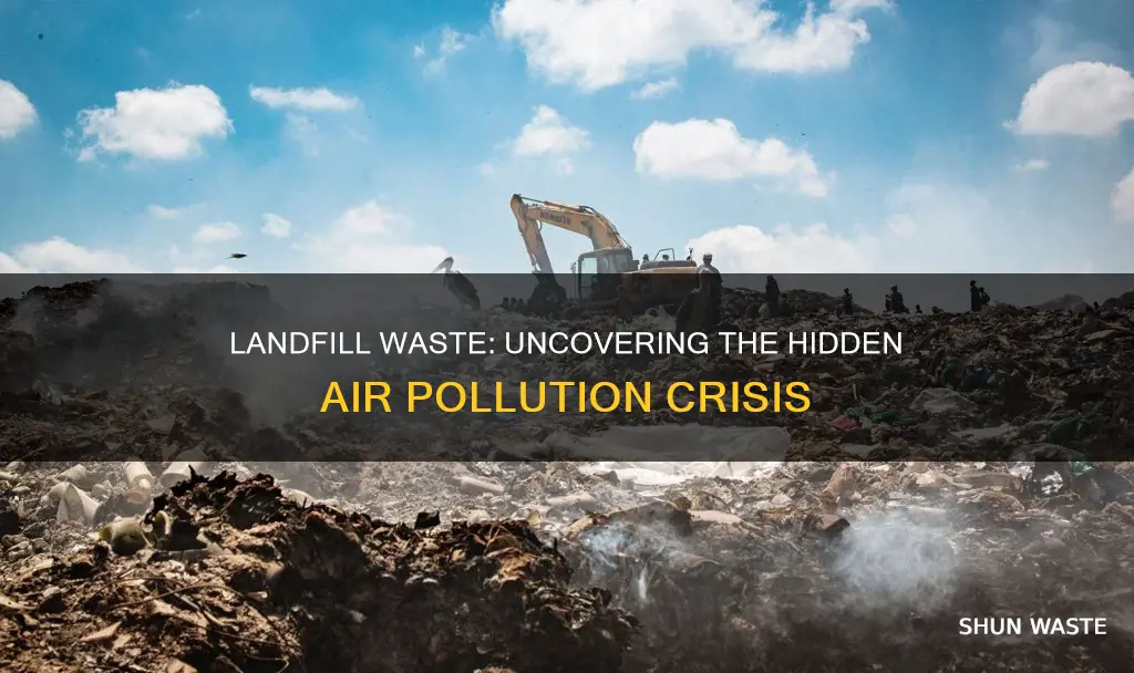 how does the waste from the landfill cause air pollution