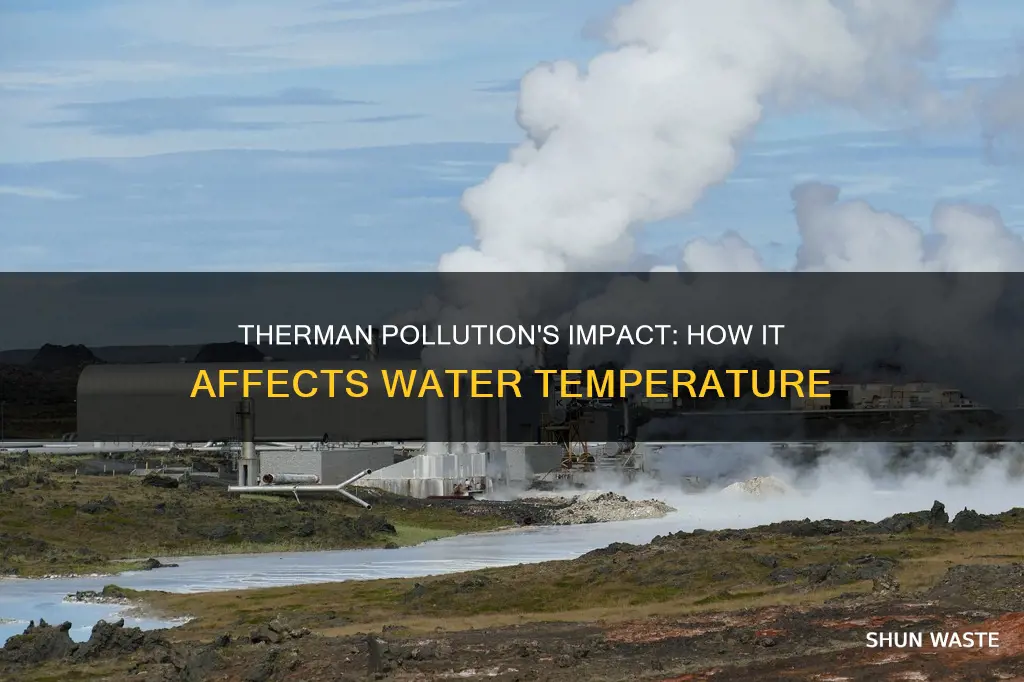 how does therman pollution effect water temp