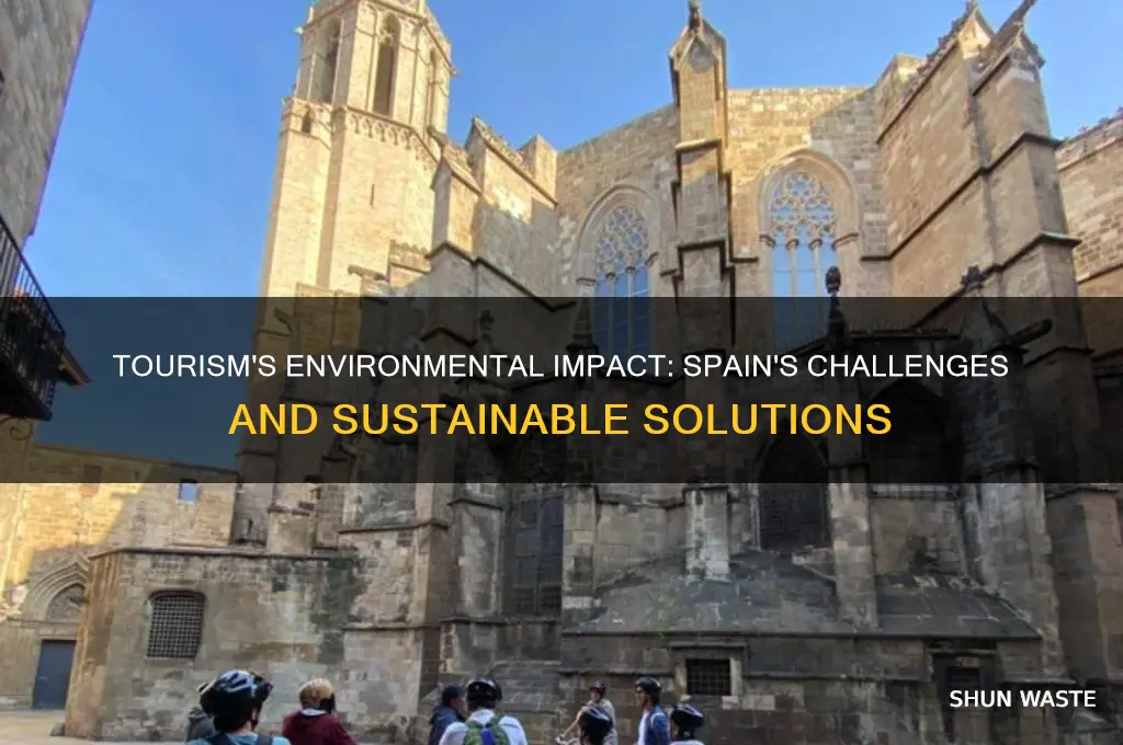 how does tourism affect the environment in spain