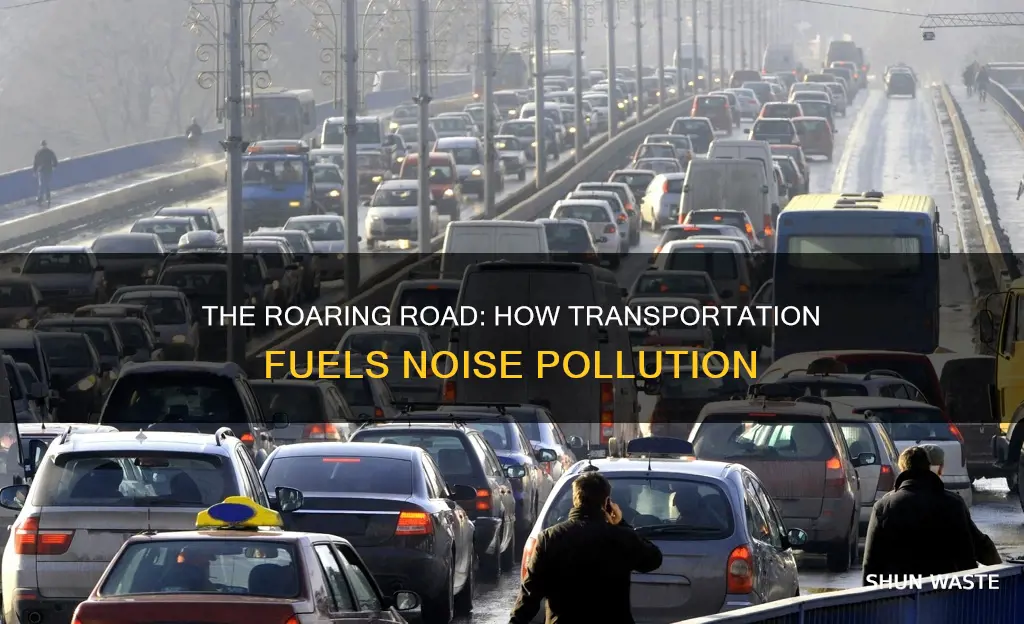 how does transportation cause noise pollution