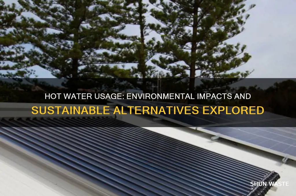 how does using hot water affect the environment