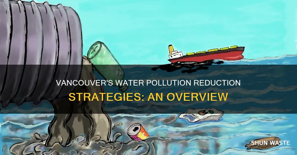 how does vancouver reduce water pollution