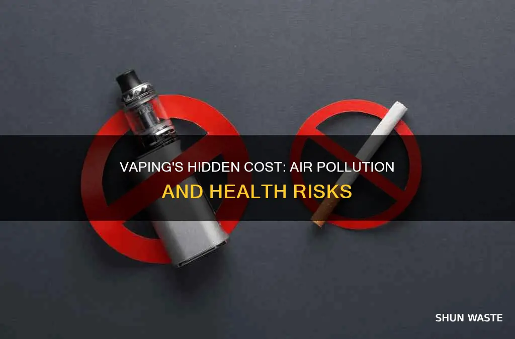 how does vaping cause air pollution