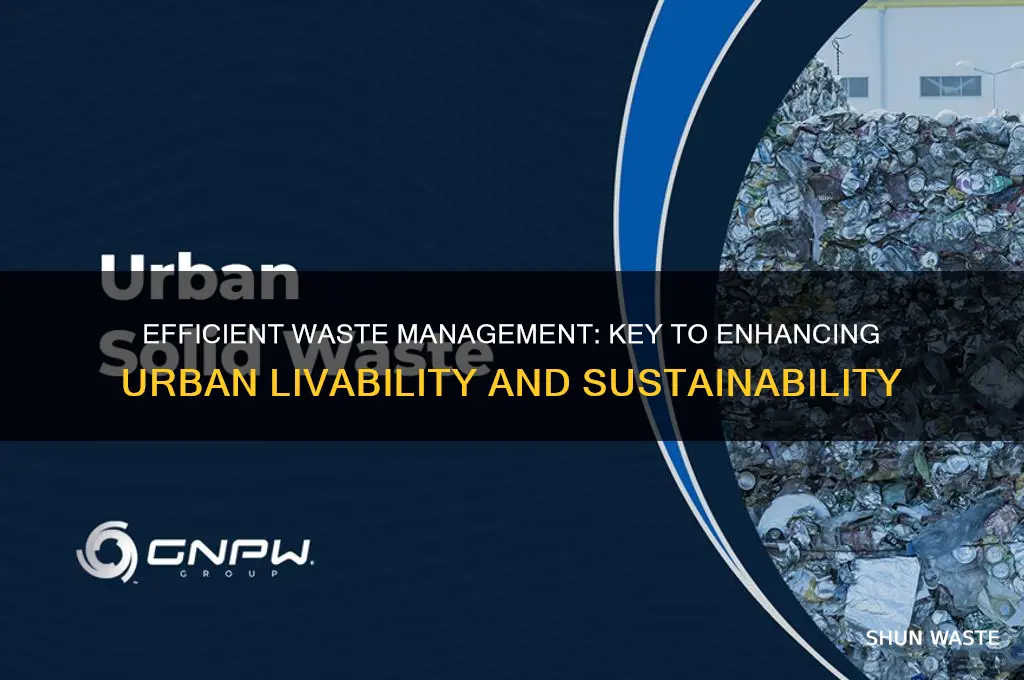 how does waste handling influence livability of a city