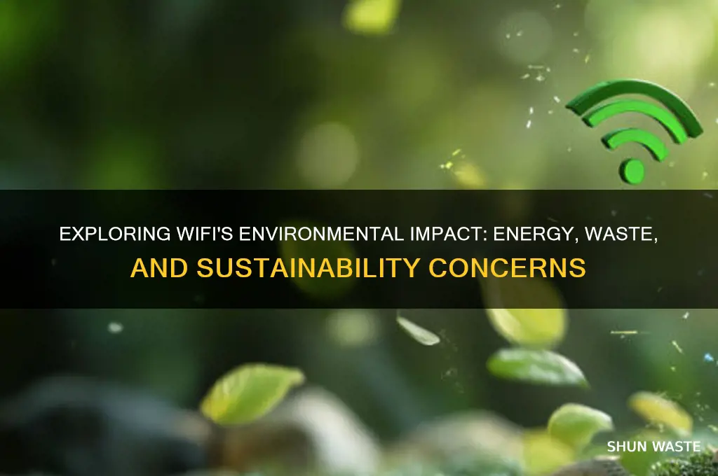 how does wifi affect the environment