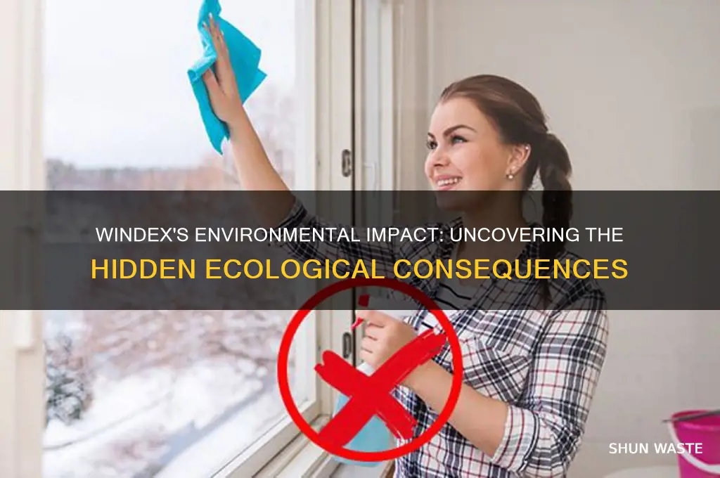 how does windex affect the environment