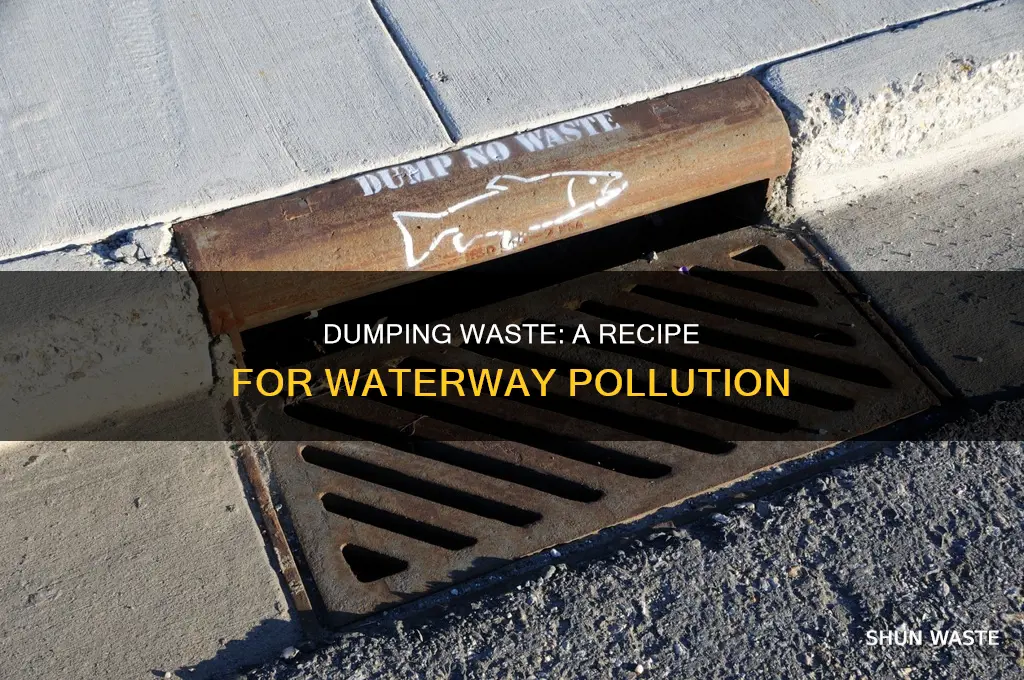 how dumping waste into storm drains can pollute area waterways