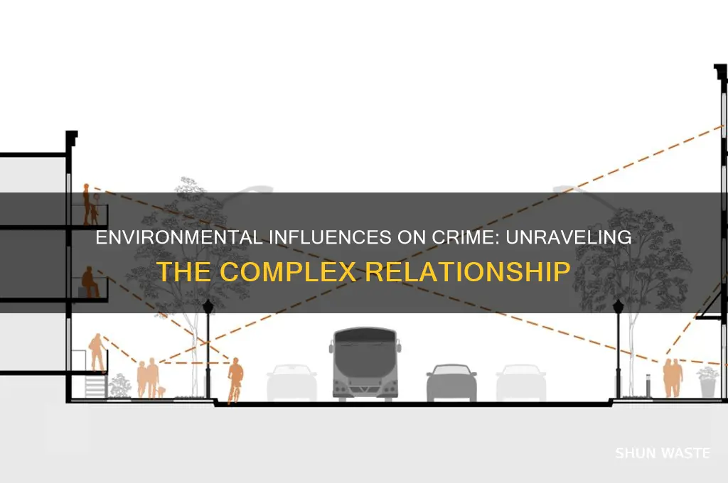 how environment affects criminal behavior