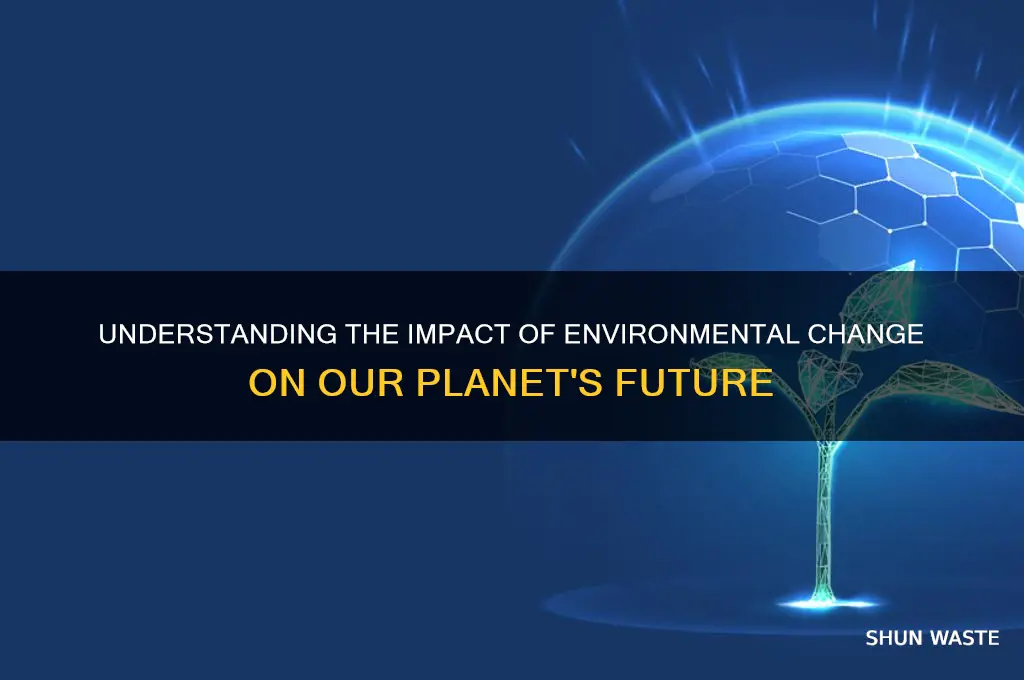 how environment change