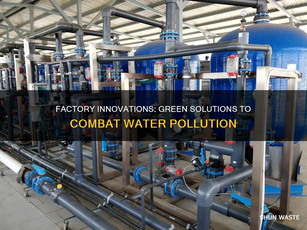 how factories can reduce water pollution