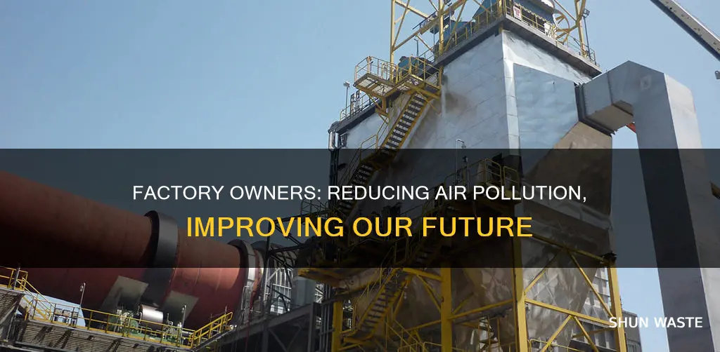 how factory owners reduce air pollution