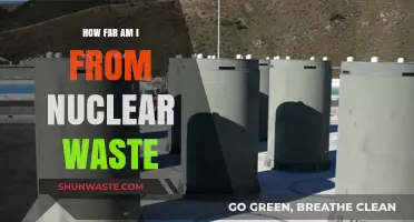 How Close Are You to Nuclear Waste? Find Out Now