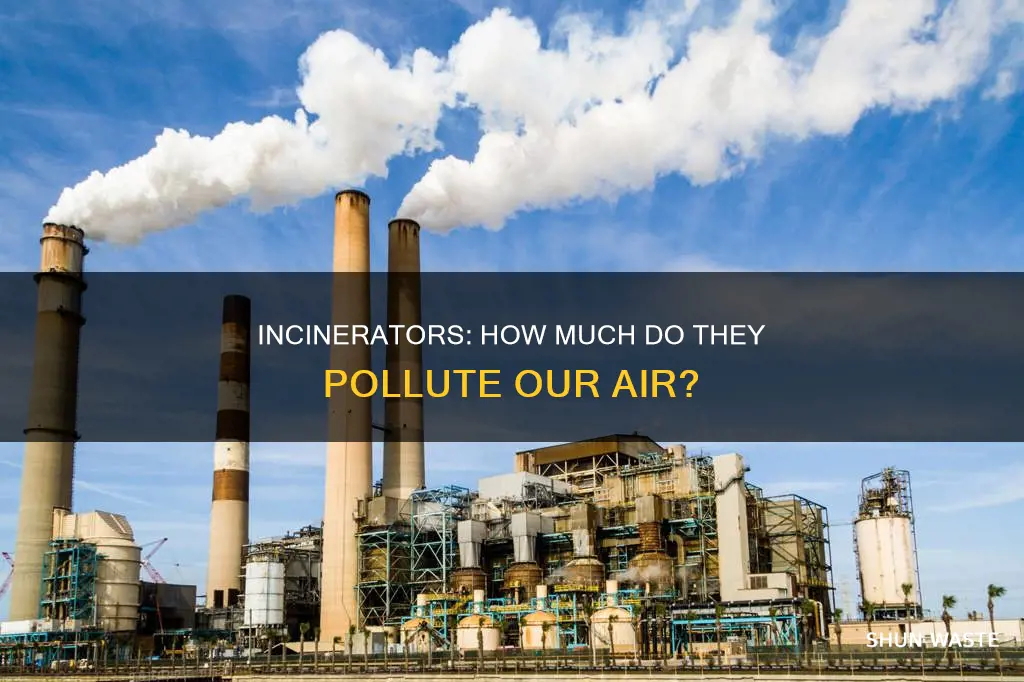 how far do incinerators pollute the air