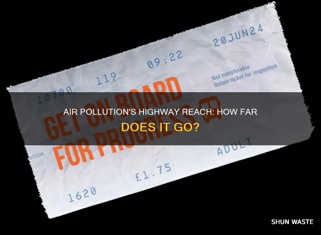 how far does air pollution travel from a highway