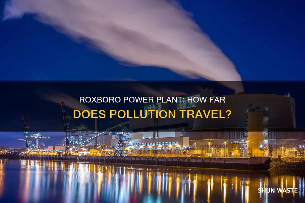 how far does pollution from roxboro power plant nc spread