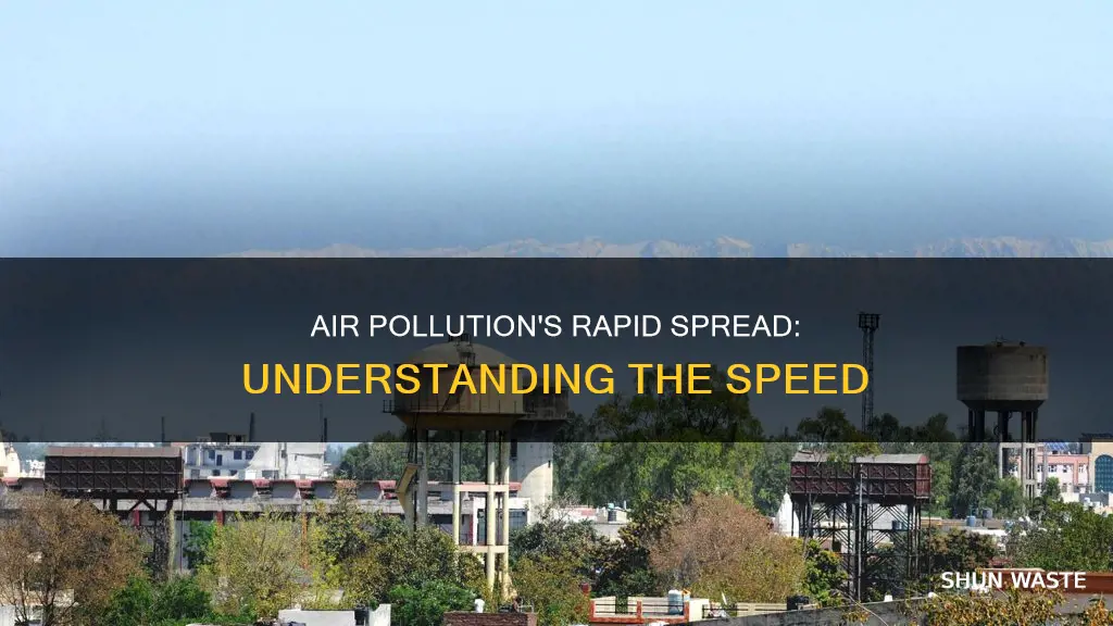 how fast does air pollution spread