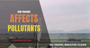 Fracking's Impact: Pollutants and Their Effects