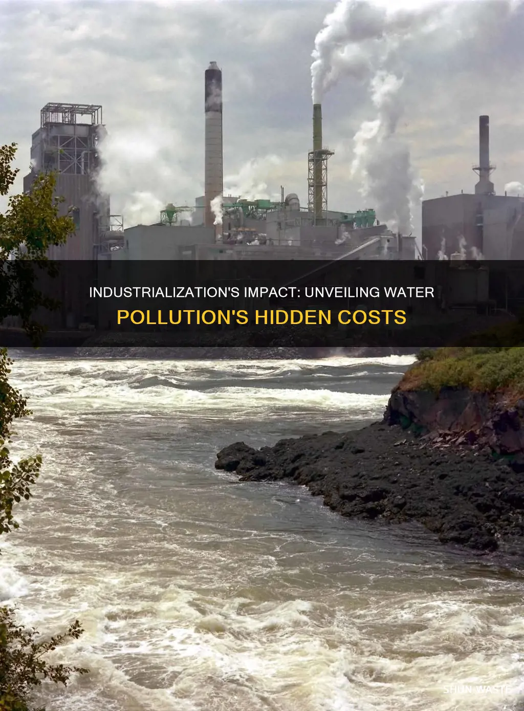 how has industrialisation led to an increase in water pollution