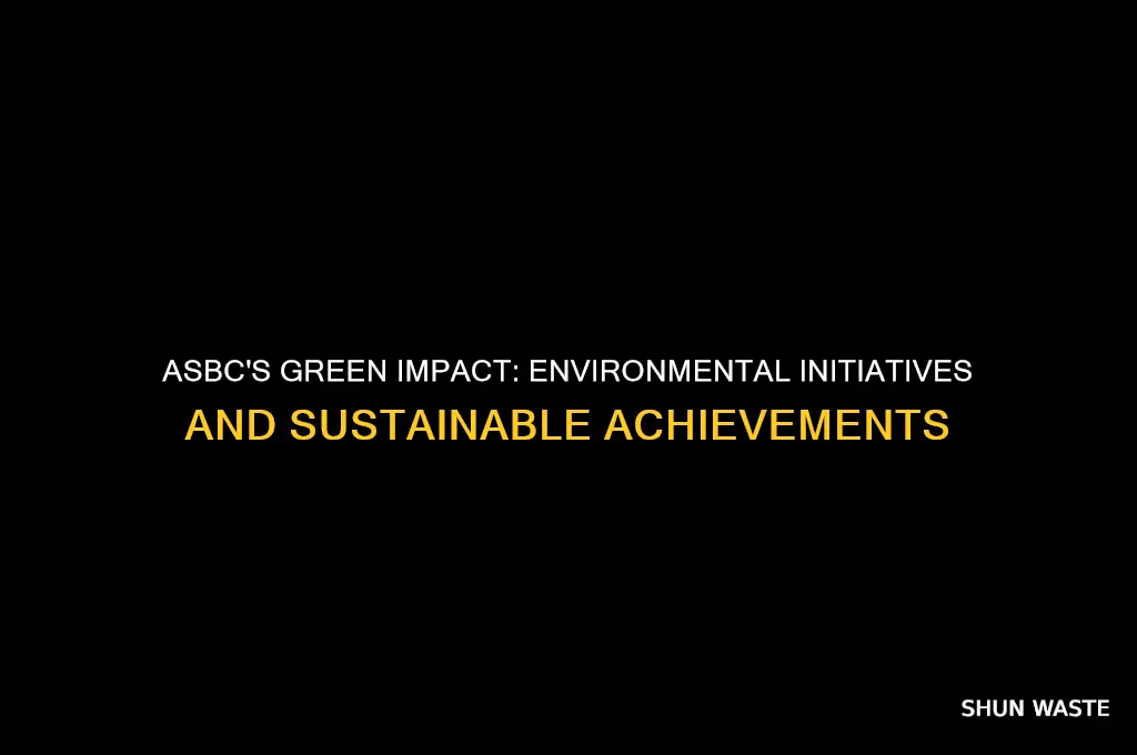 how has the asbc helped the environment