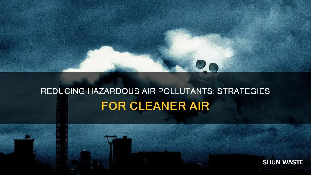 how hazardous air pollutants can be reduced