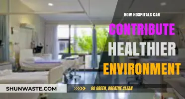 Hospitals Leading the Way: Creating Sustainable, Healthier Environments