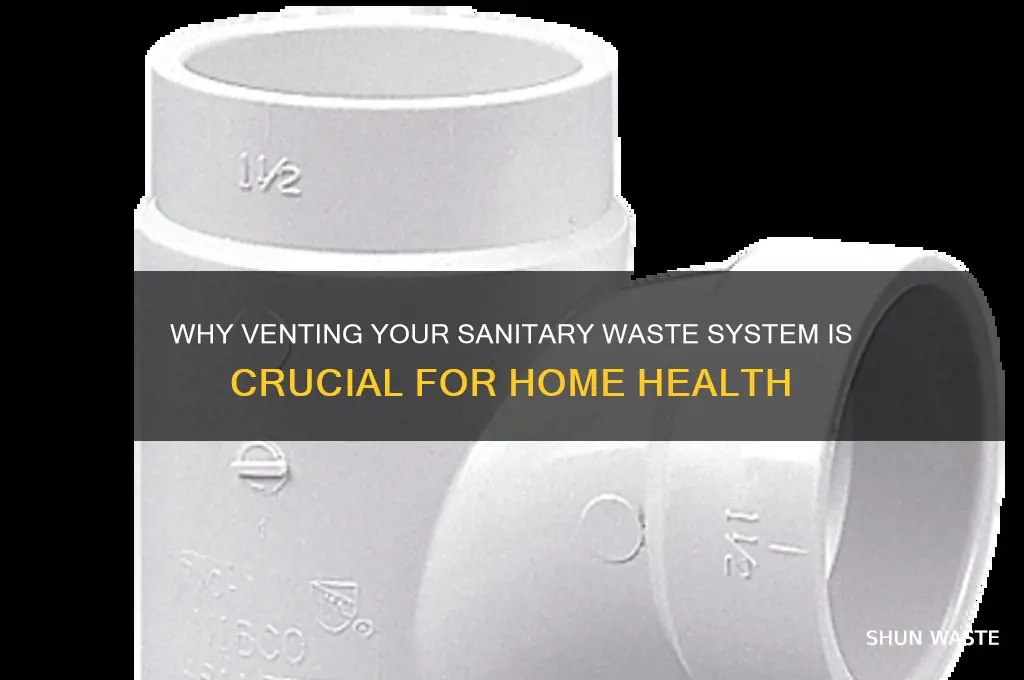 how important is venting a sanitary waste system