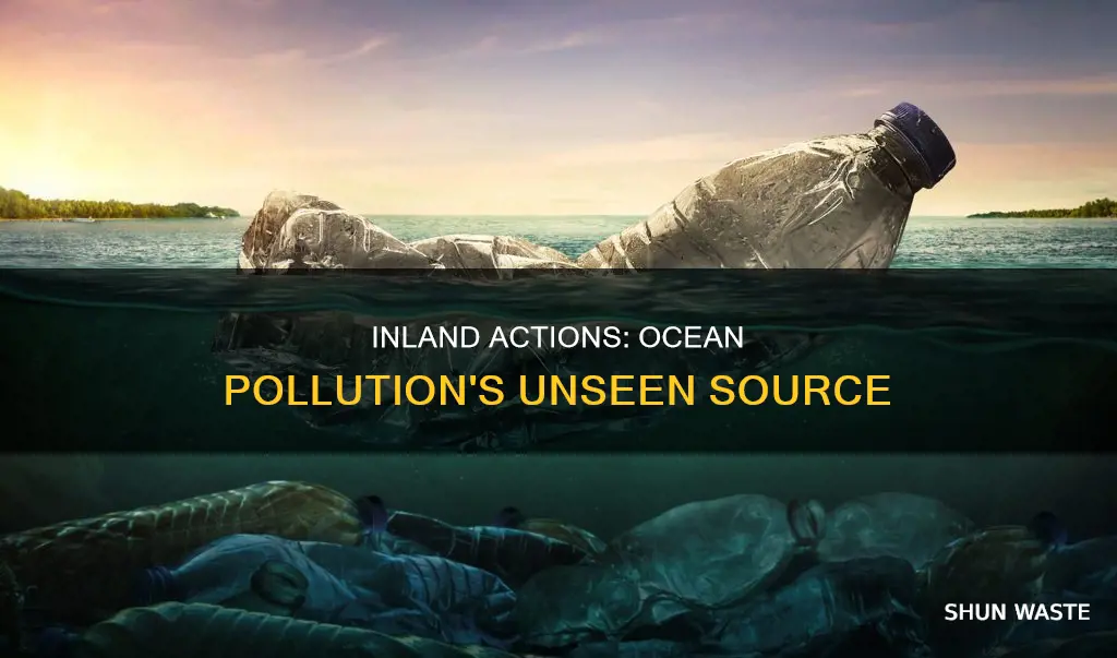 how inland actions pollute the ocean