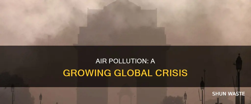 how is air pollution becoming a major problem