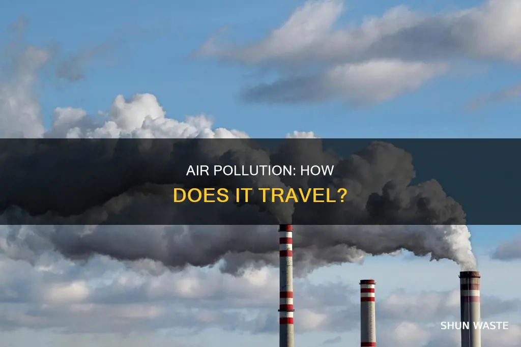 how is air pollution spread