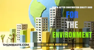 Sustainable Building: How Better Construction Quality Benefits the Environment