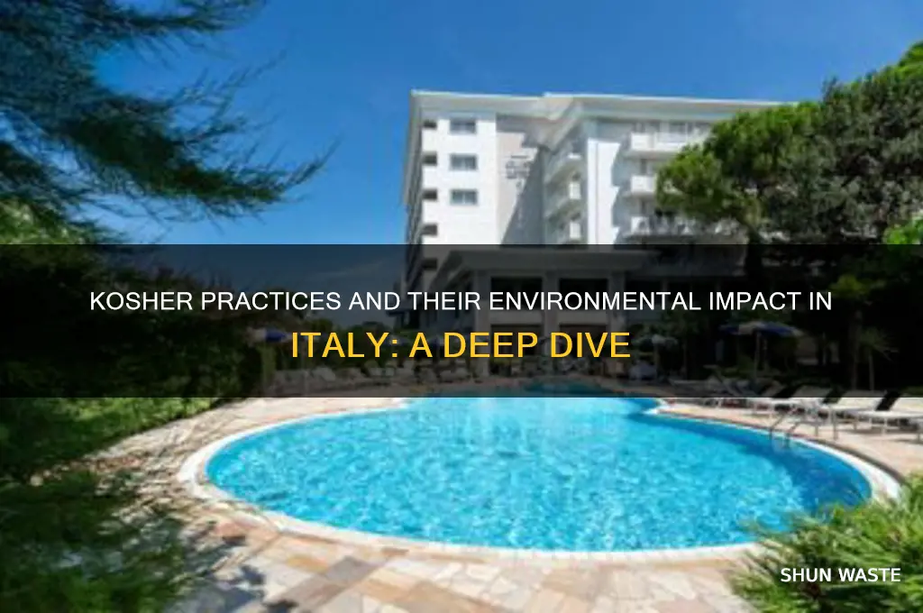 how is kosher affecting the environment in italy