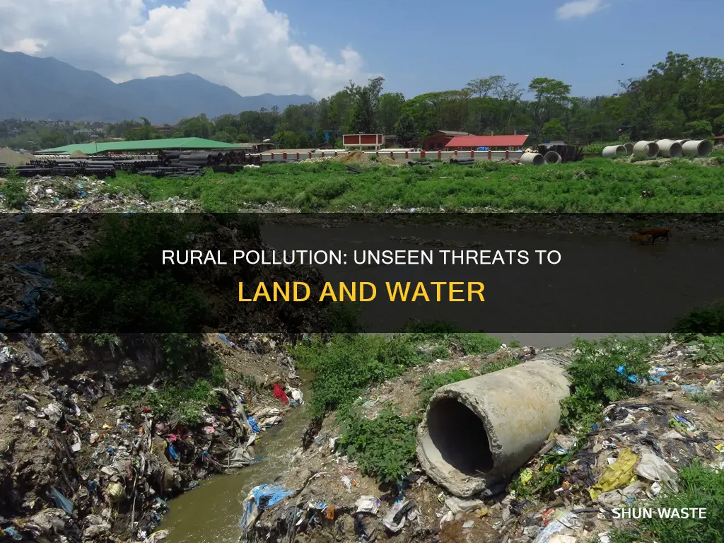 how is land and water being polluted in rural areas