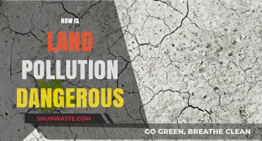 Land Pollution: A Hazardous Threat to Our Planet