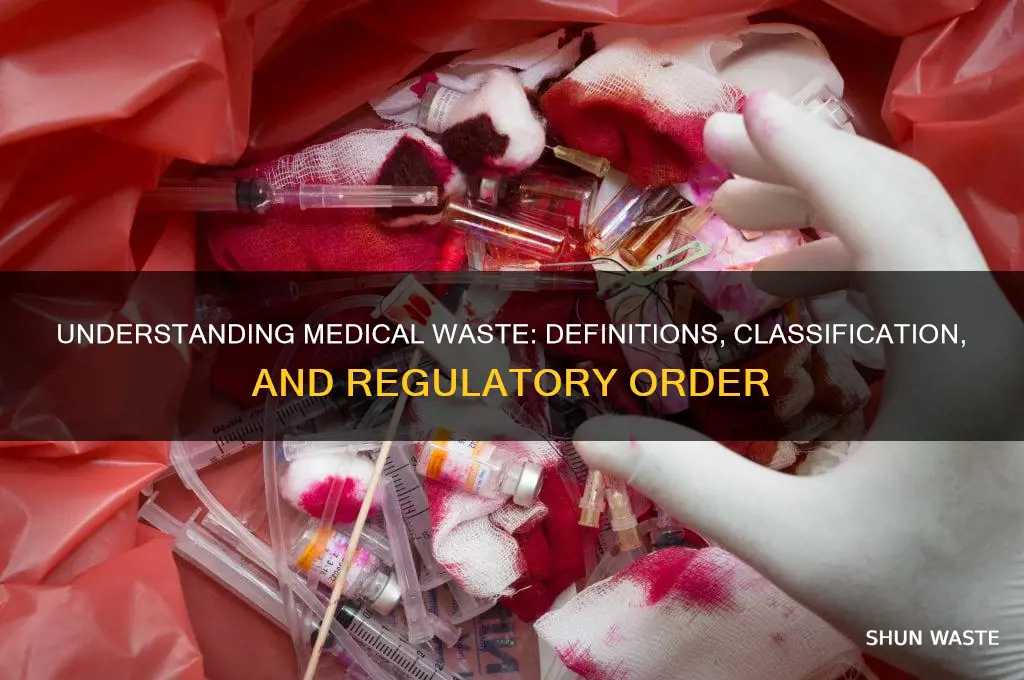how is medical waste defined in order